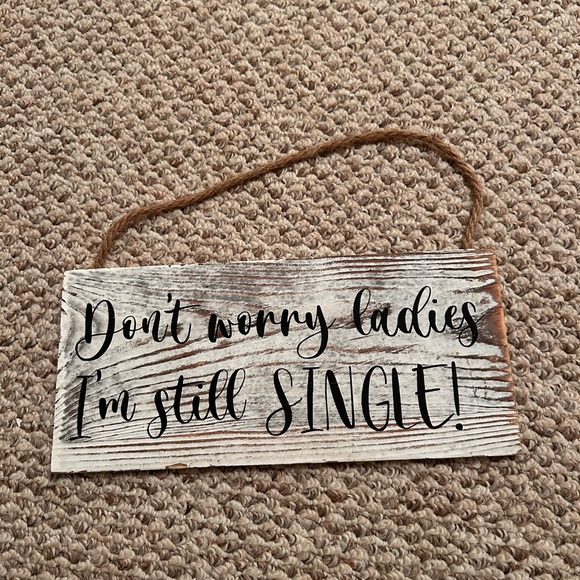 Rustic Wooden Sign with Humorous Quote - Picture 1 of 1
